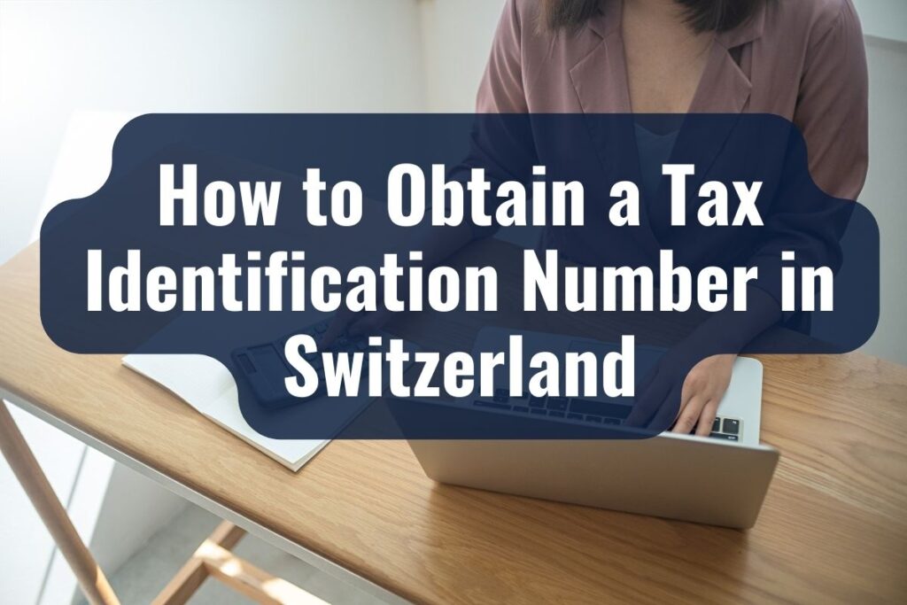 tax identification in switzerland